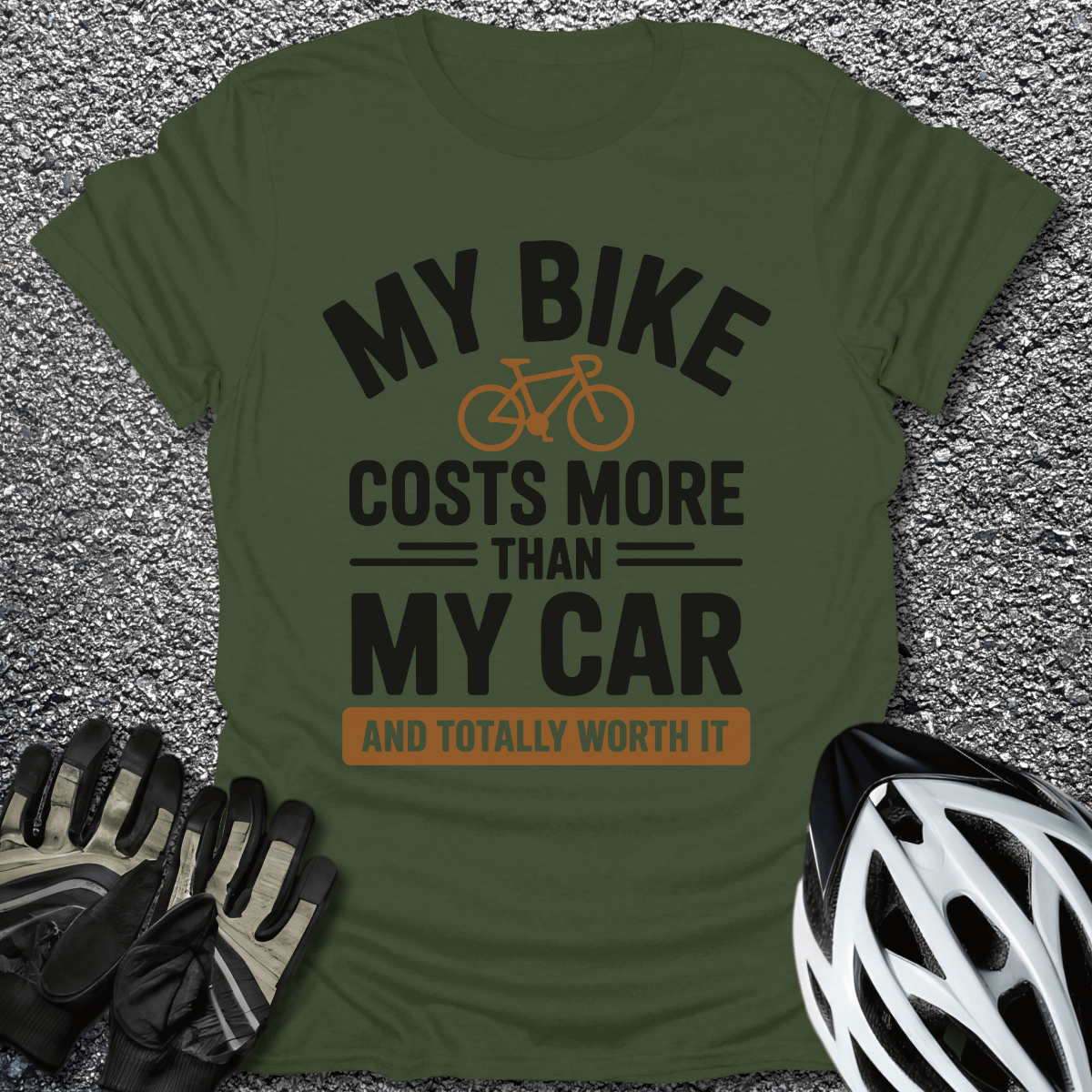 My Bike Costs More T-Shirt in Military Green / S from CycleTees