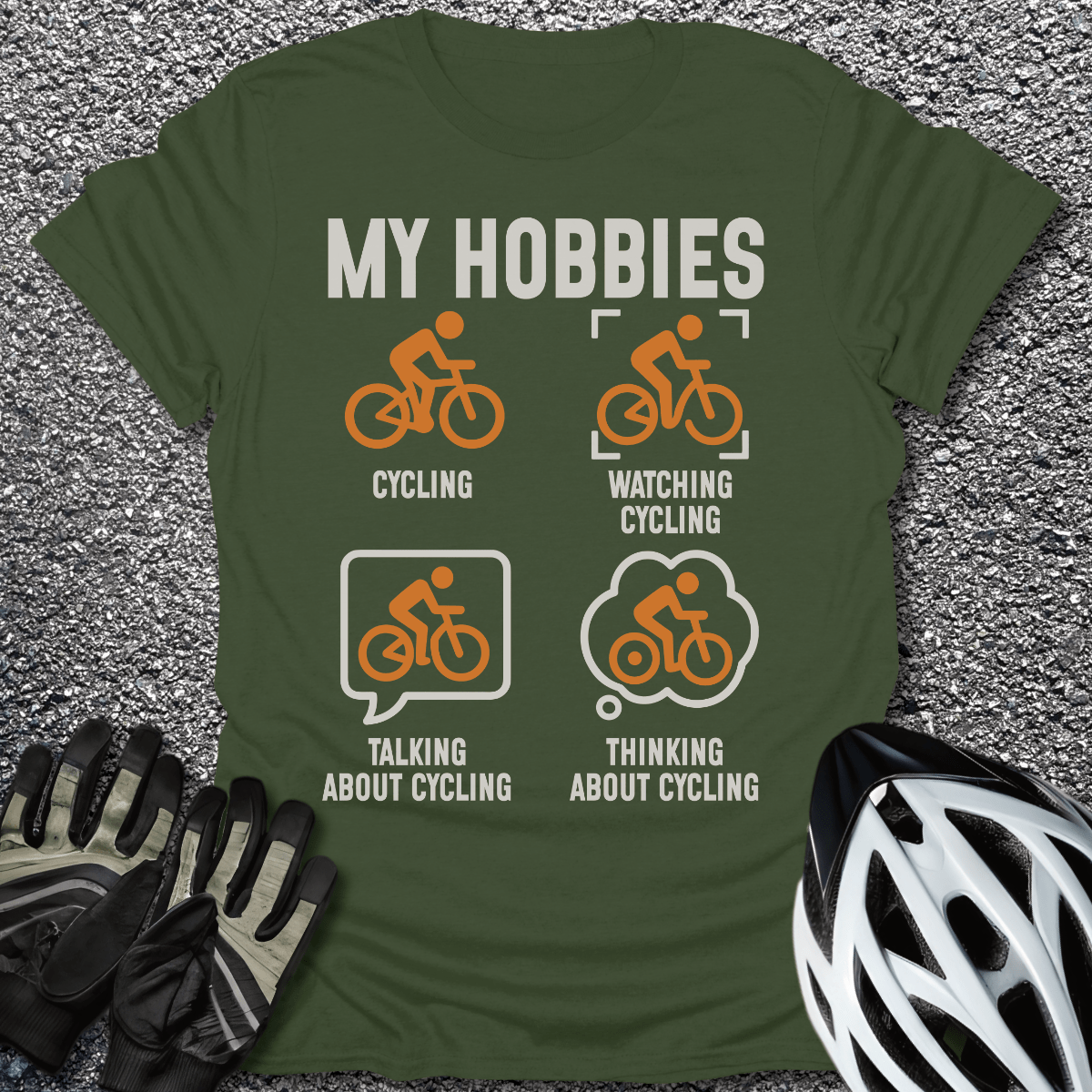 My Hobbies T-Shirt in Military Green / S from CycleTees