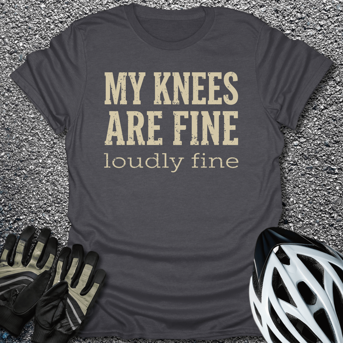 My Knees Are Fine T-Shirt in Dark Heather / S from CycleTees