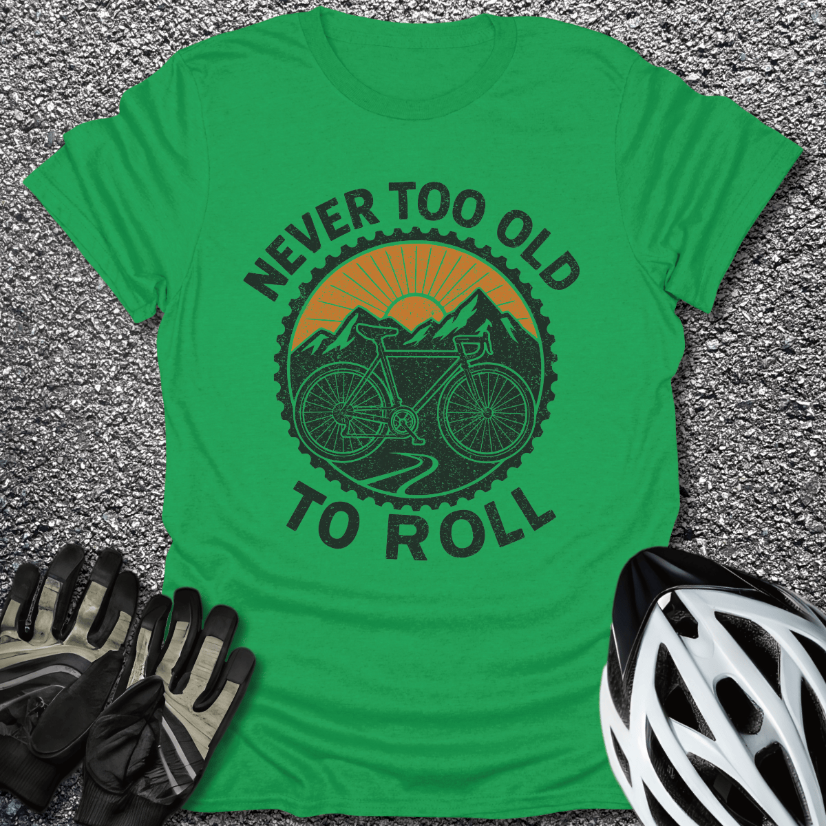 Never Too Old to Roll T-Shirt in Irish Green / S from CycleTees