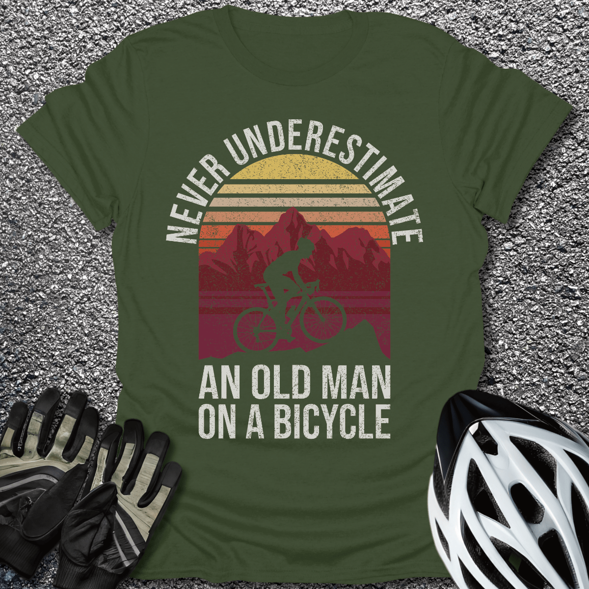 Never Underestimate T-Shirt in Military Green / S from CycleTees