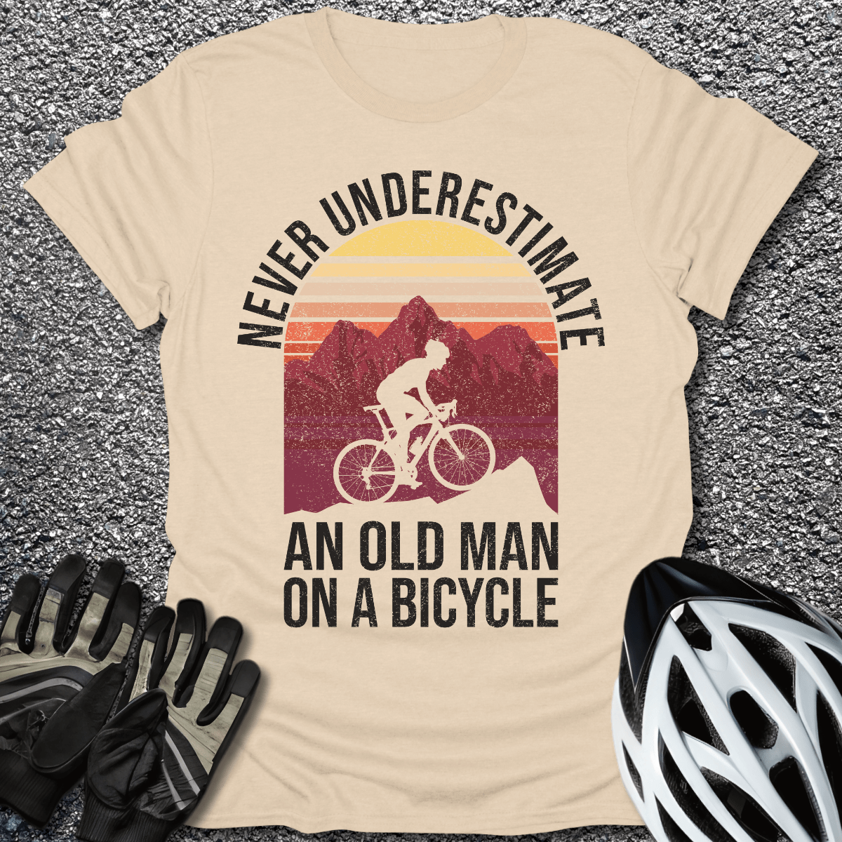 Never Underestimate T-Shirt in Sand / S from CycleTees