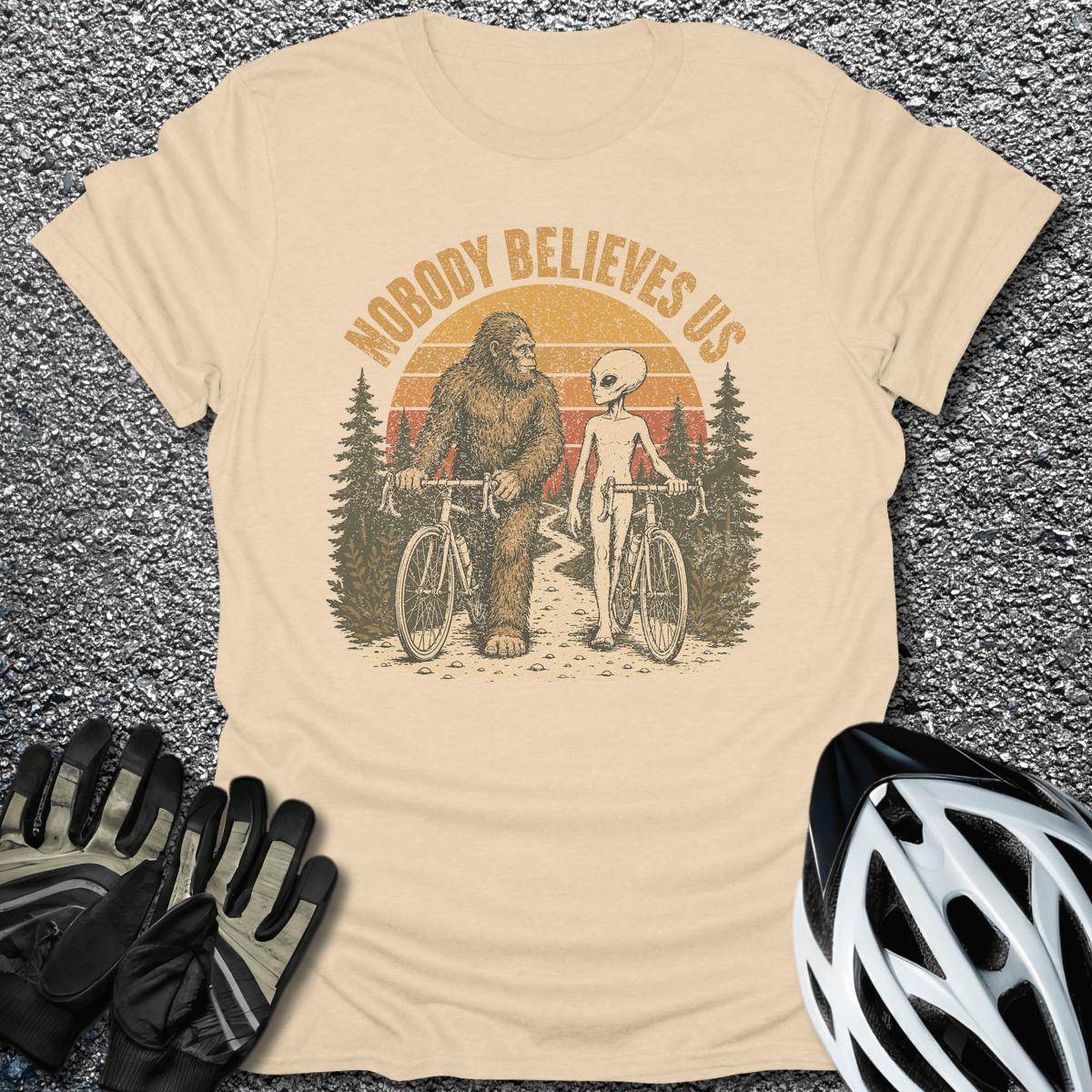 Nobody Believes Us T-Shirt in Sand / S from CycleTees