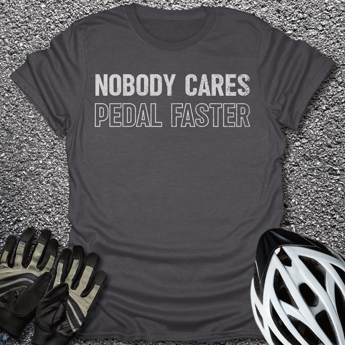 Nobody Cares T-Shirt in Dark Heather / S from CycleTees