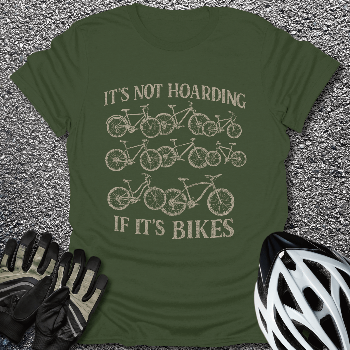 Not Hoarding T-Shirt in Military Green / S from CycleTees
