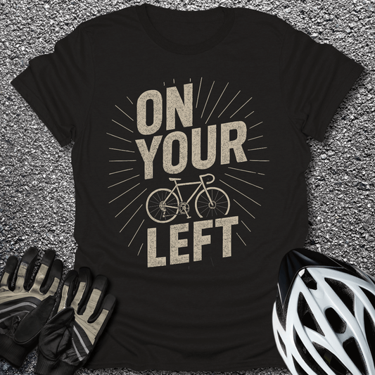 On Your Left T-Shirt in Black / S from CycleTees