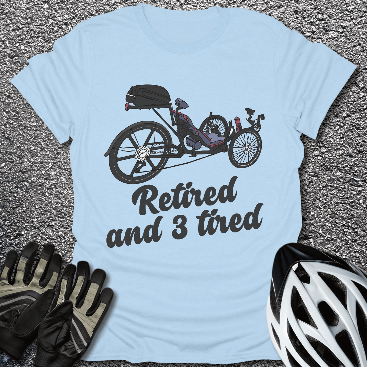 Retired and 3 Tired T-Shirt in Light Blue / S from CycleTees