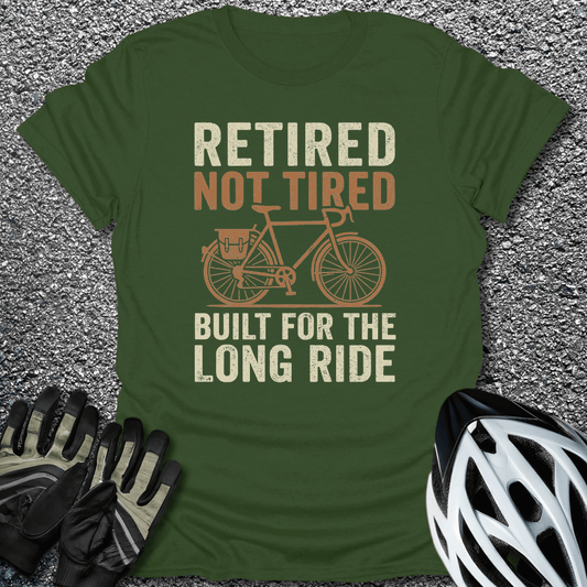 Retired Not Tired T-Shirt in Military Green / S from CycleTees