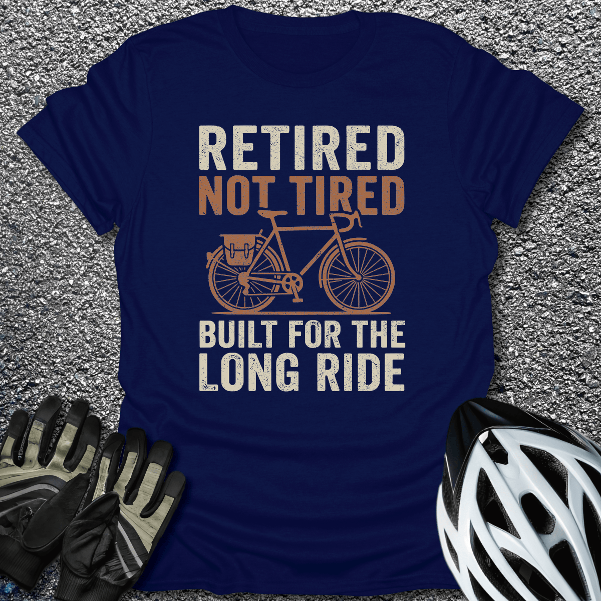 Retired Not Tired T-Shirt in Navy / S from CycleTees