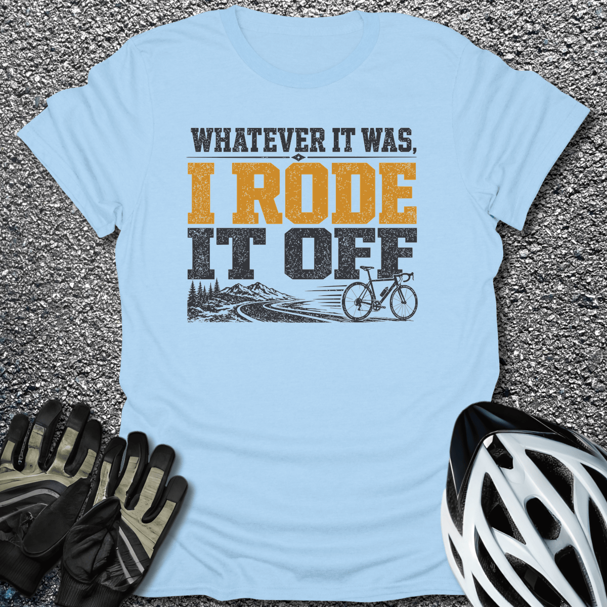 Rode It Off T-Shirt in Light Blue / S from CycleTees