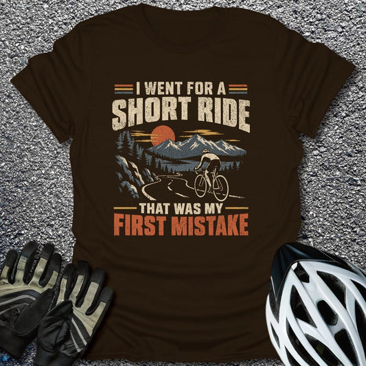 Short Ride Mistake T-Shirt in Dark Chocolate / S from CycleTees