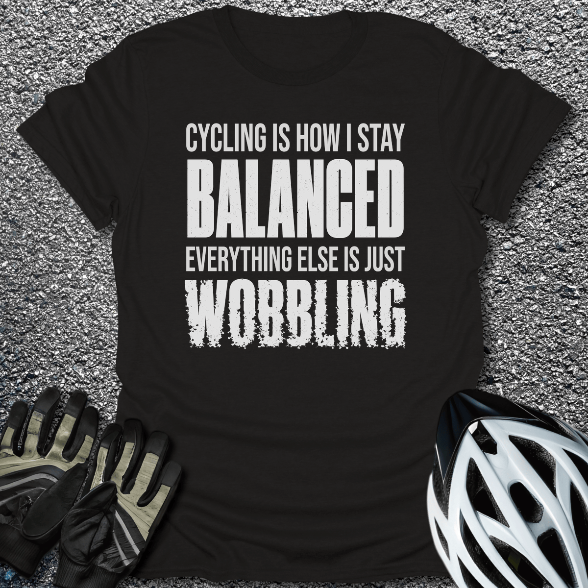 Stay Balanced T-Shirt in Black / S from CycleTees