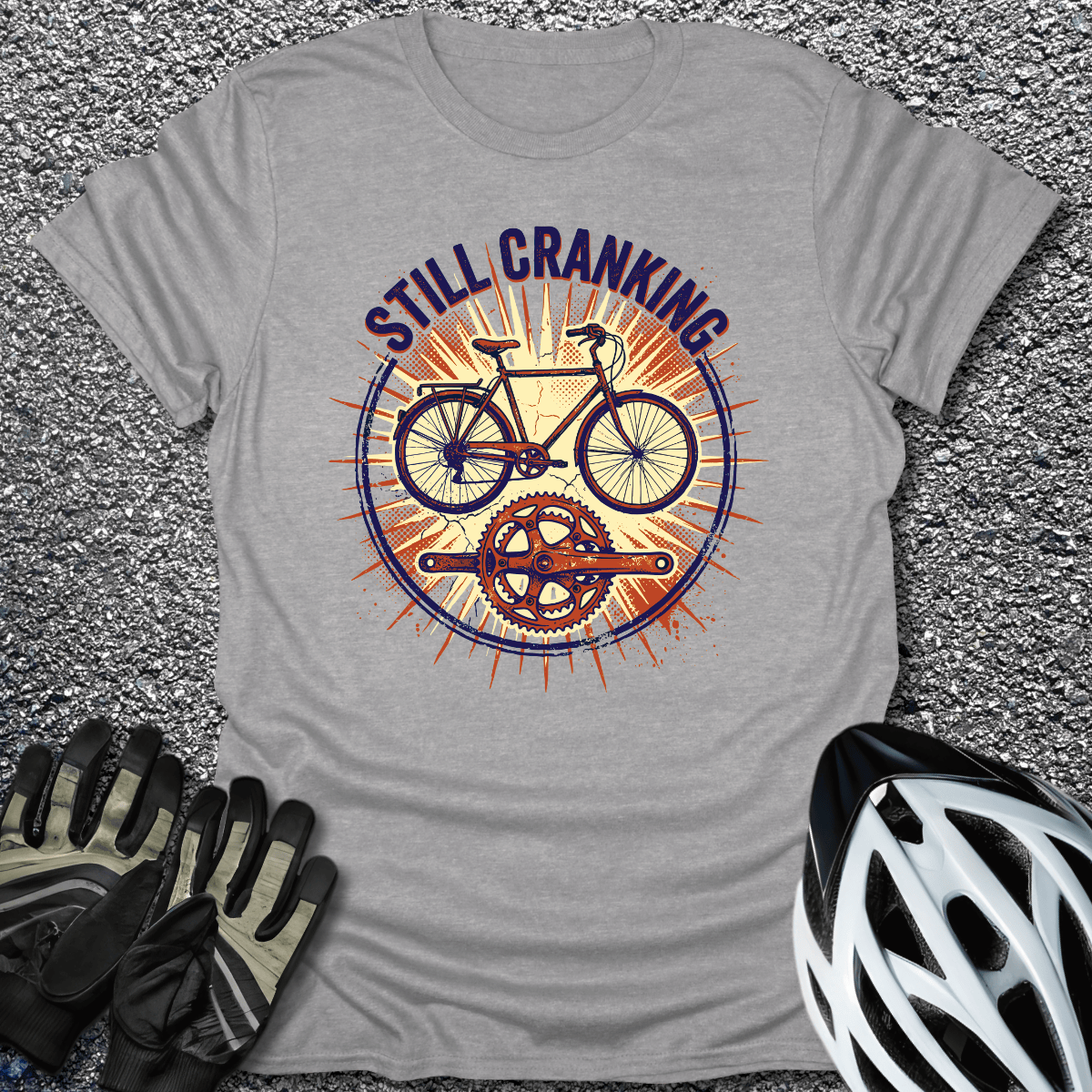 Still Cranking T-Shirt in Sport Grey / S from CycleTees