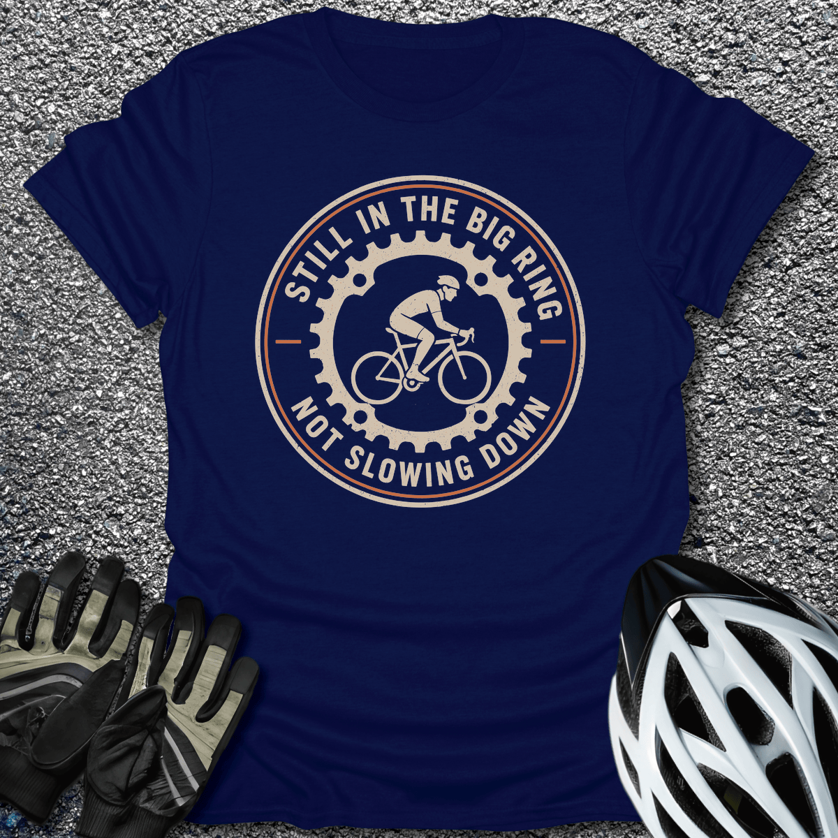 Still in the Big Ring T-Shirt in Navy / S from CycleTees