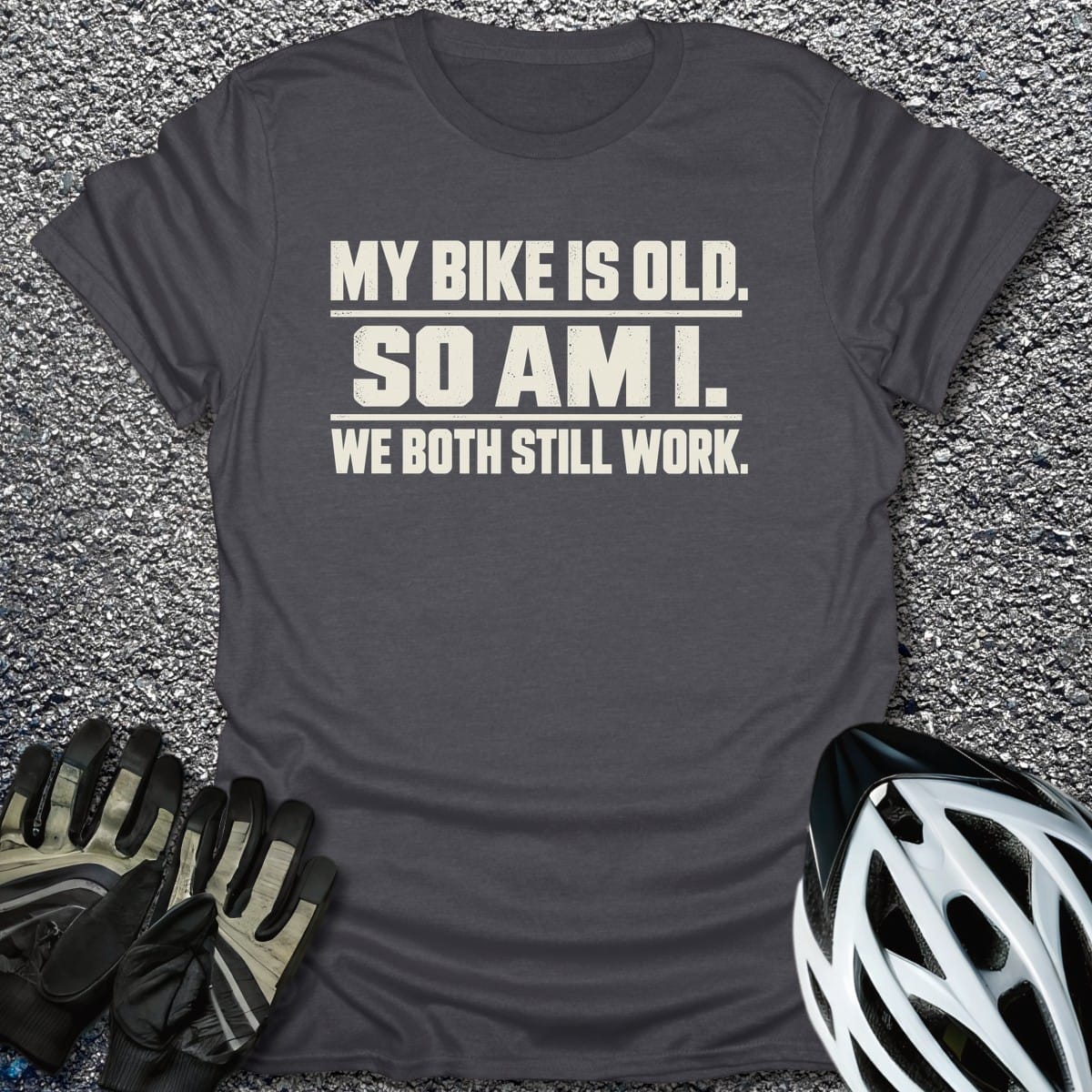Still Works T-Shirt in Dark Heather / S from CycleTees