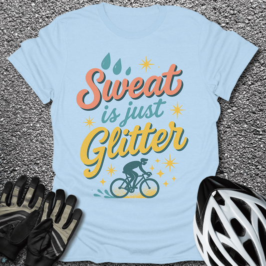 Sweat is Glitter T-Shirt in Light Blue / S from CycleTees