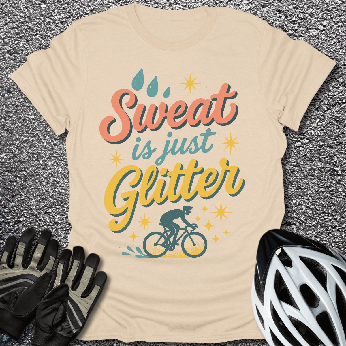 Sweat is Glitter T-Shirt in Sand / S from CycleTees