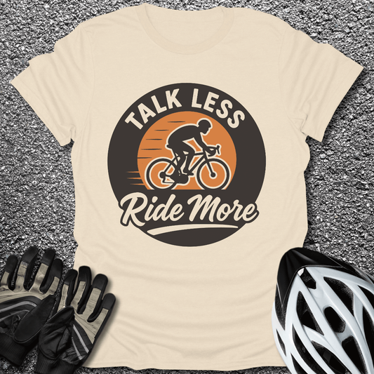 Talk Less T-Shirt in Natural / S from CycleTees