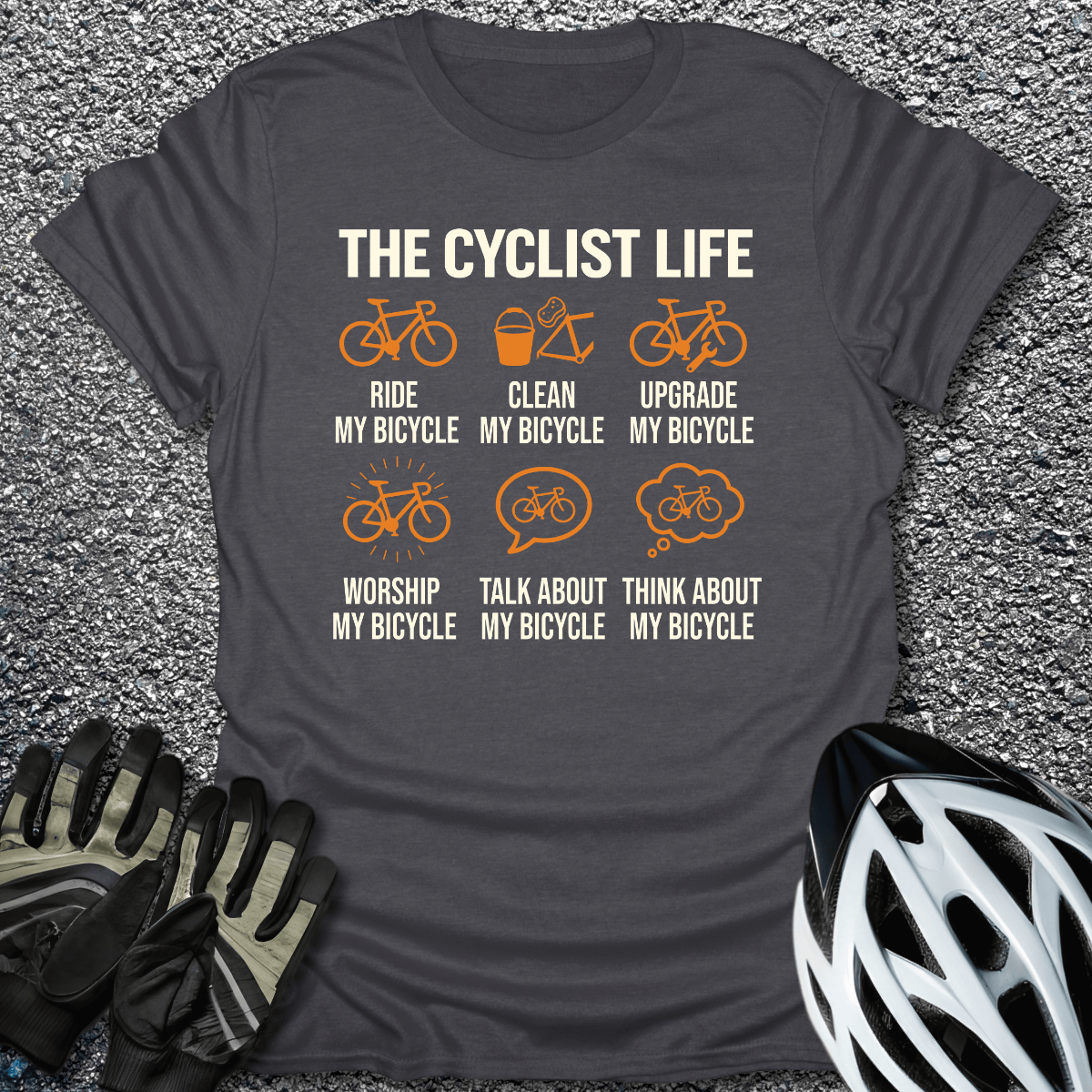 The Cyclist Life T-Shirt in Dark Heather / S from CycleTees