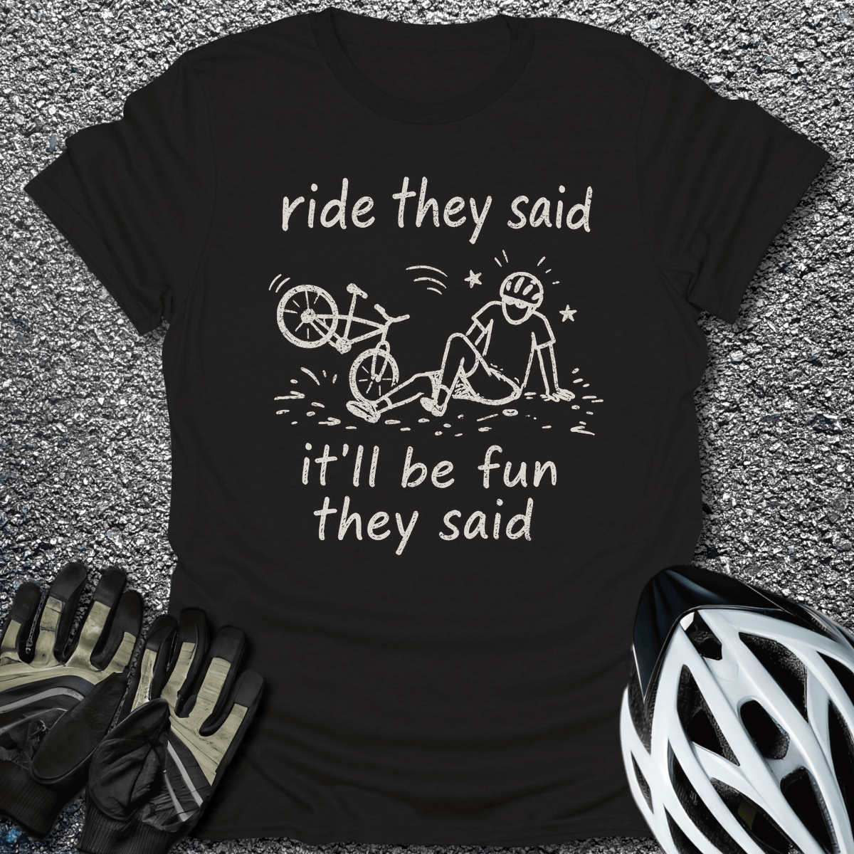 They Said T-Shirt in Black / S from CycleTees