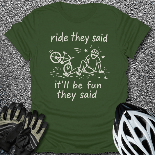 They Said T-Shirt in Military Green / S from CycleTees