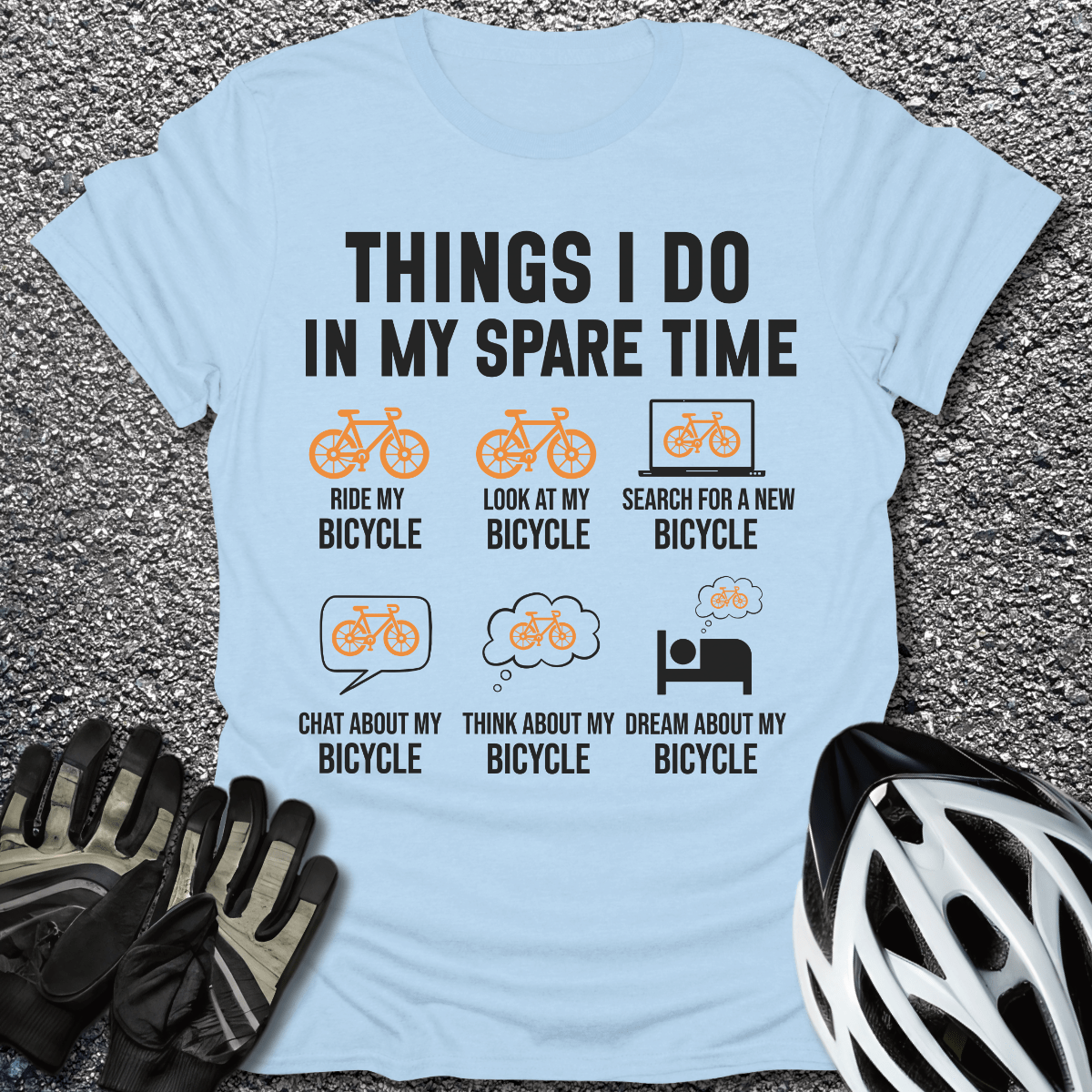 Things I Do T-Shirt in Light Blue / S from CycleTees