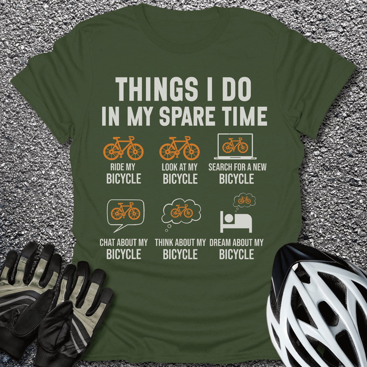 Things I Do T-Shirt in Military Green / S from CycleTees