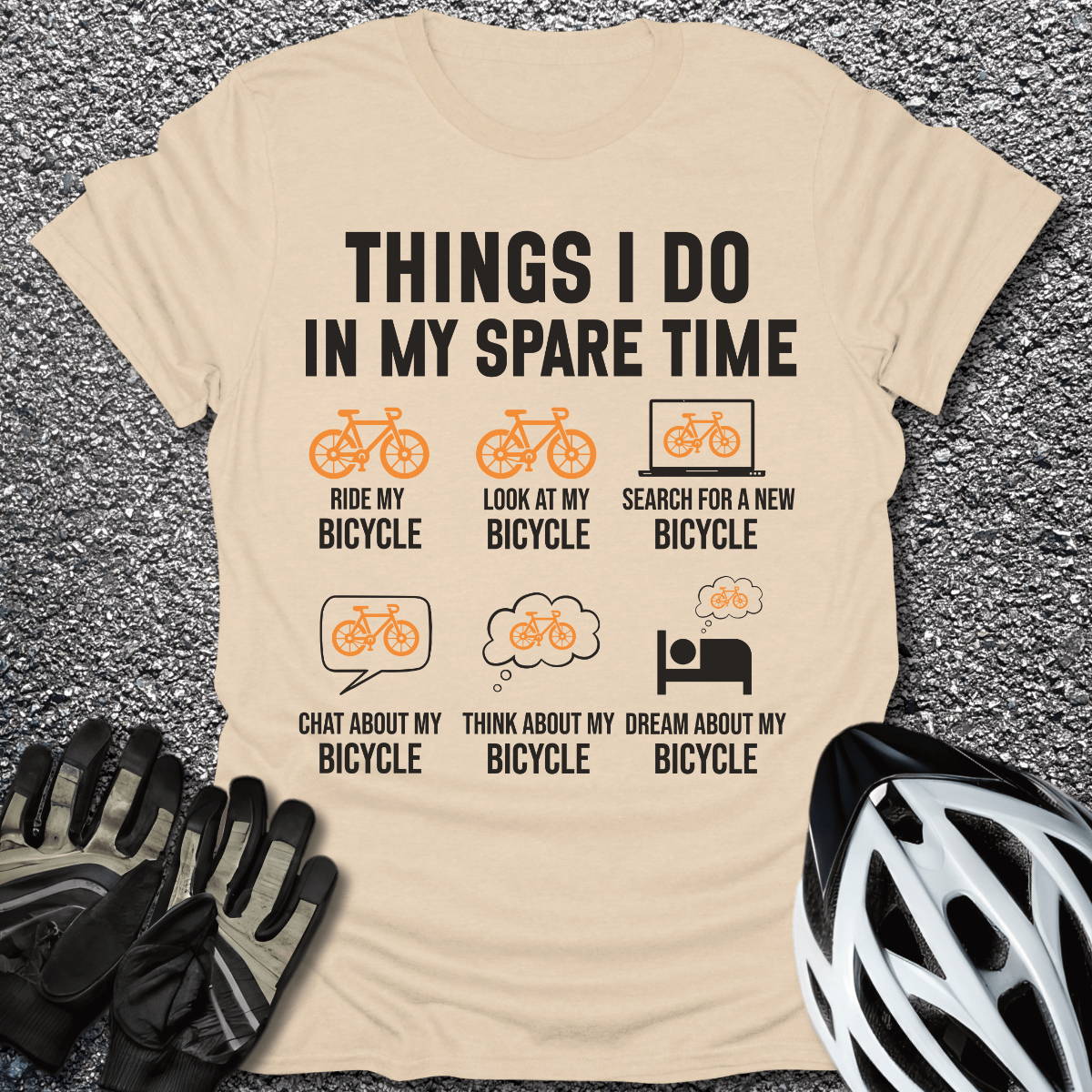 Things I Do T-Shirt in Sand / S from CycleTees