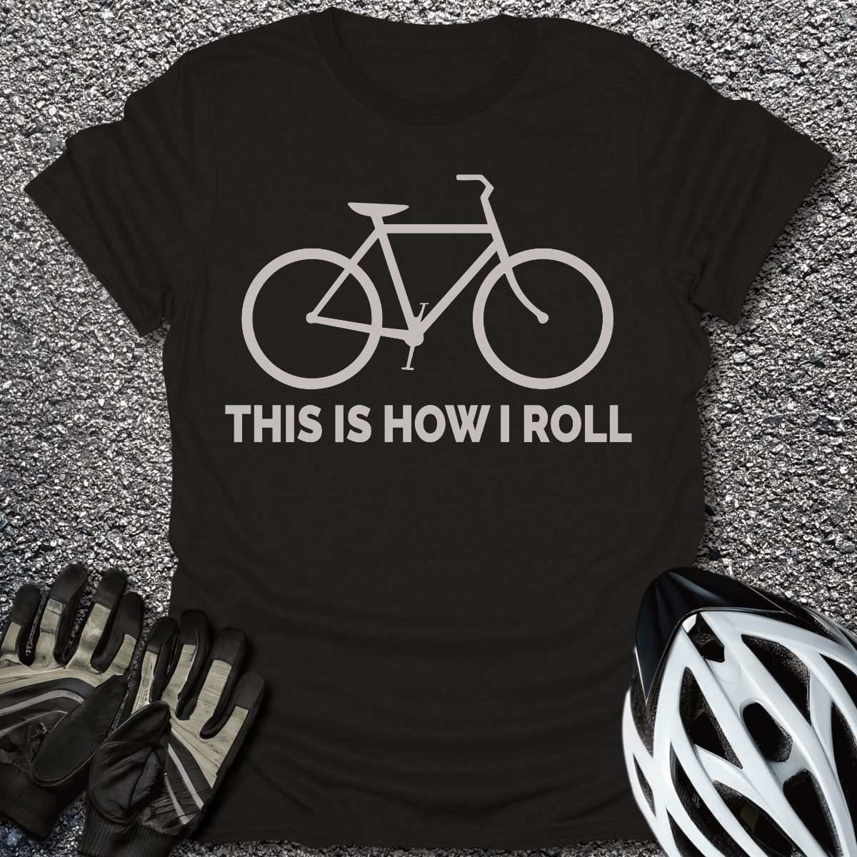 This Is How I Roll T-Shirt in Black / S from CycleTees