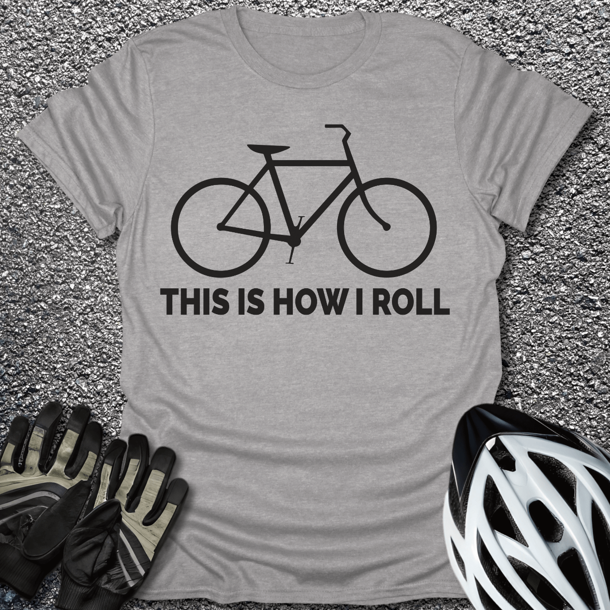 This Is How I Roll T-Shirt in Sport Grey / S from CycleTees