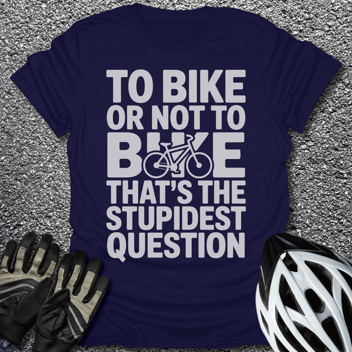 To Bike Or Not T-Shirt in Navy / S from CycleTees