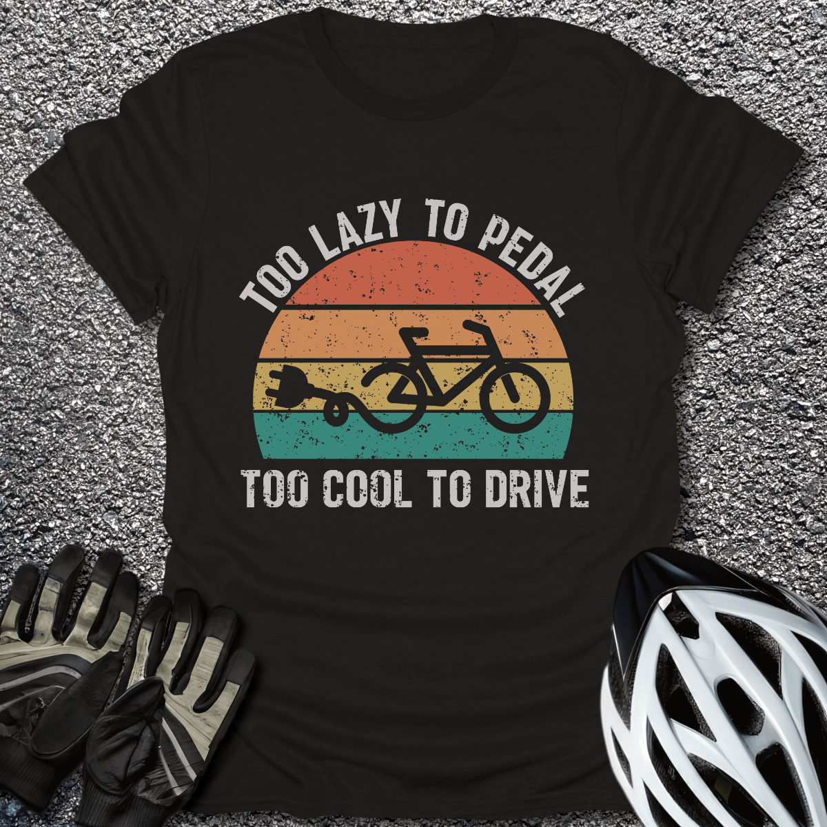 Too Lazy to Pedal T-Shirt in Black / S from CycleTees