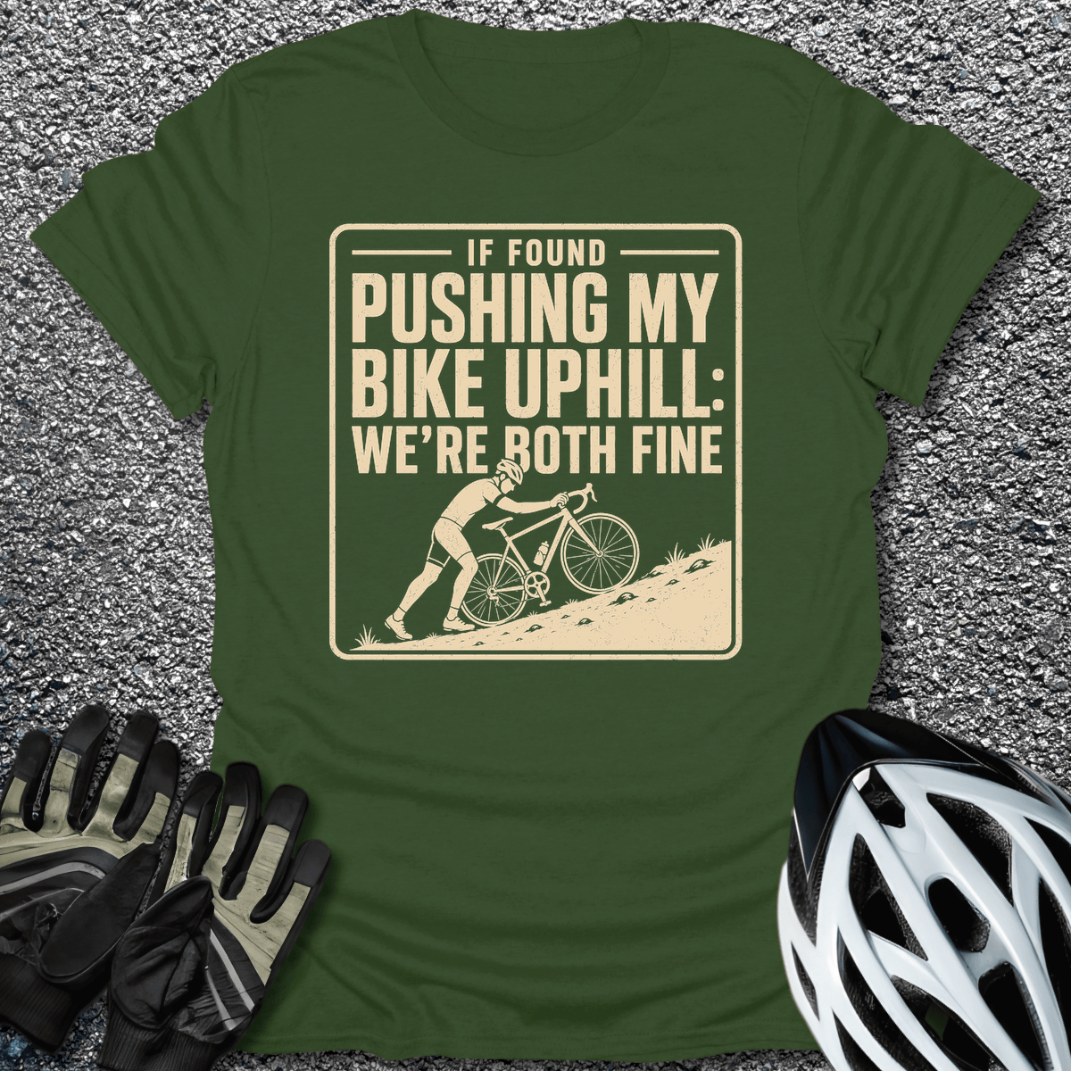 We're Both Fine T-Shirt in Military Green / S from CycleTees