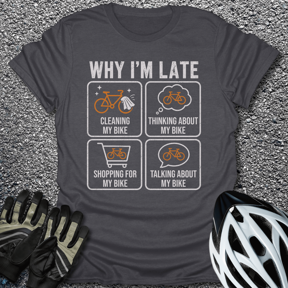 Why I'm Late T-Shirt in Dark Heather / S from CycleTees