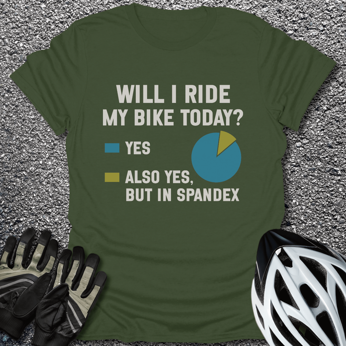 Will I Ride T-Shirt in Military Green / S from CycleTees