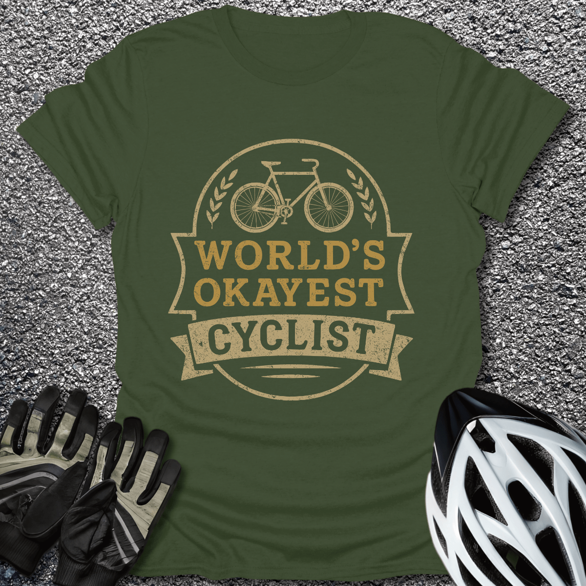 World's Okayest T-Shirt in Military Green / S from CycleTees