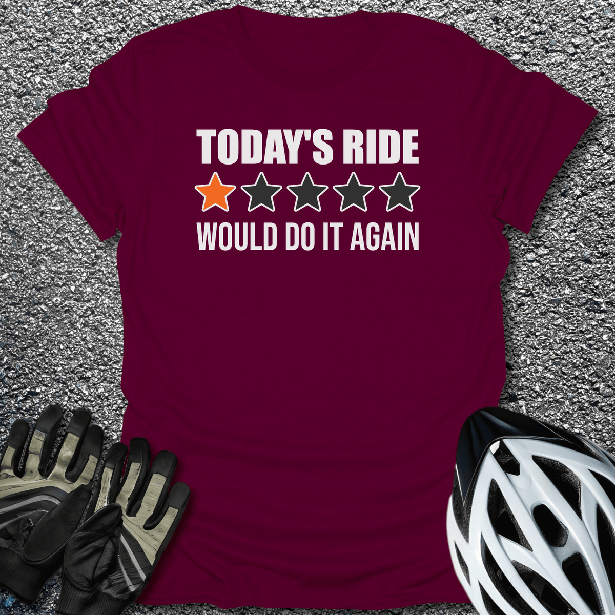 Would Do Again T-Shirt in Maroon / S from CycleTees