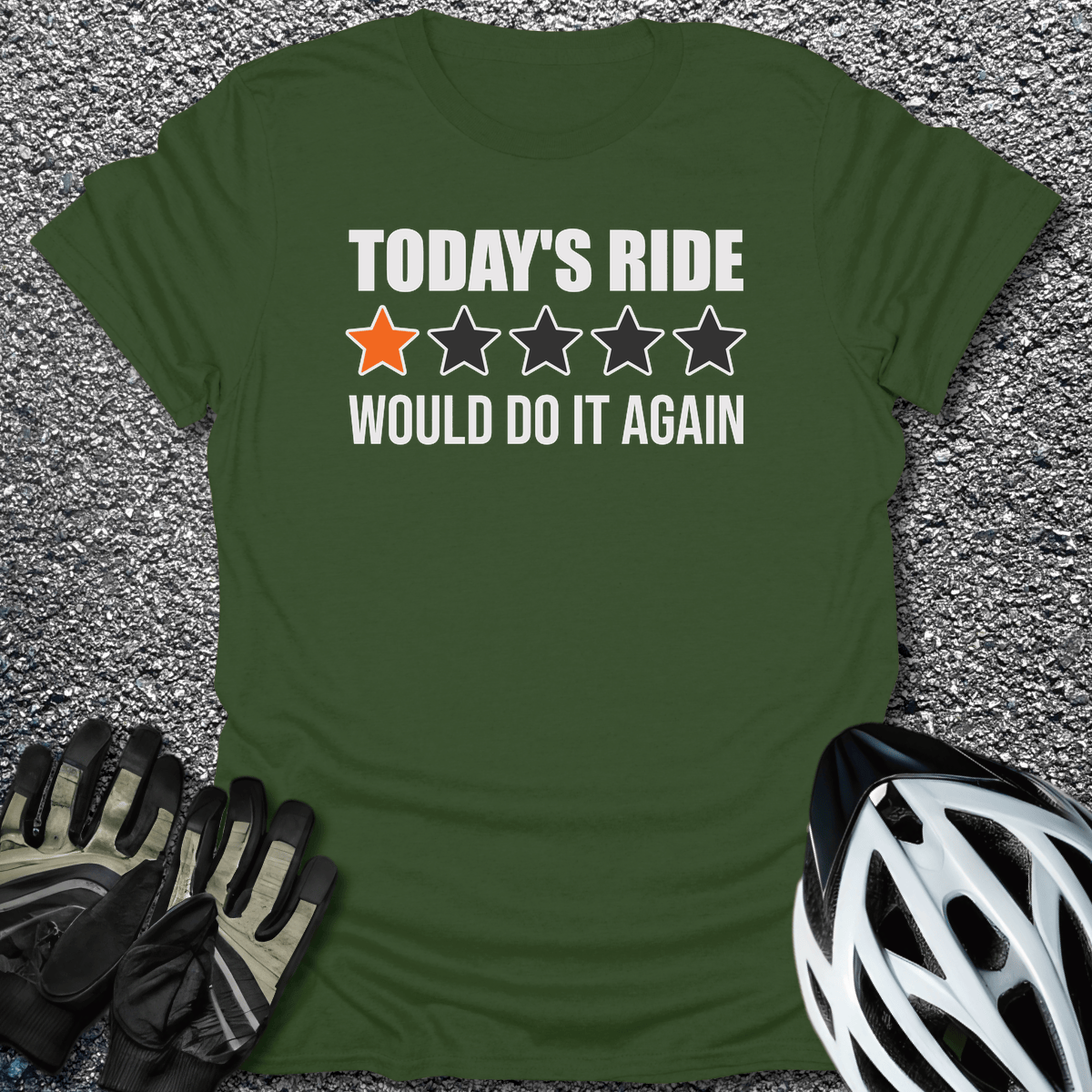 Would Do Again T-Shirt in Military Green / S from CycleTees
