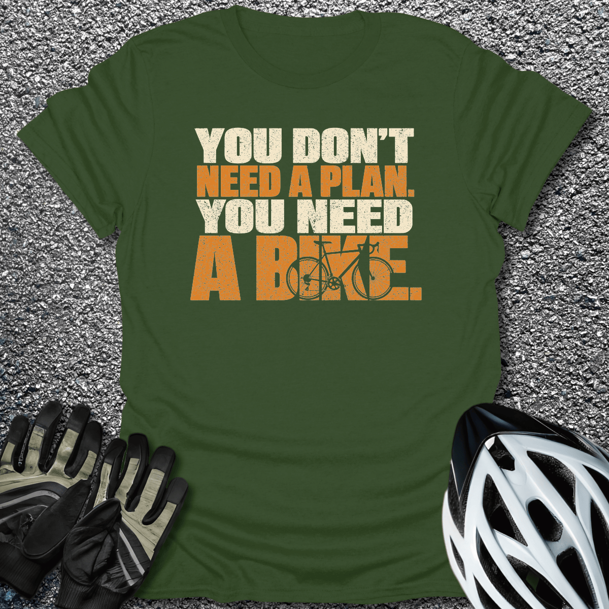 You Need A Bike T-Shirt in Military Green / S from CycleTees